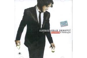 GORAN BREGOVIC - Alkohol - Sljivovica & Champagne (CD)